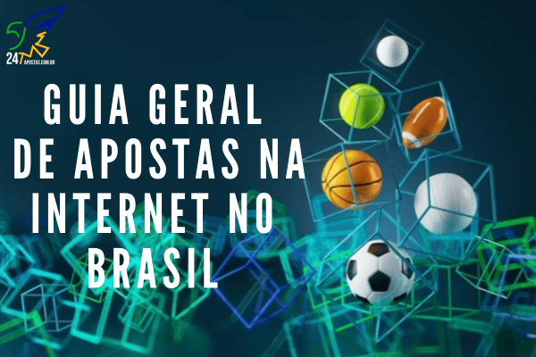 Guia Geral de Apostas Na Internet No Brasil