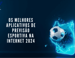 Os Melhores Aplicativos de Previsão Esportiva na Internet 2024