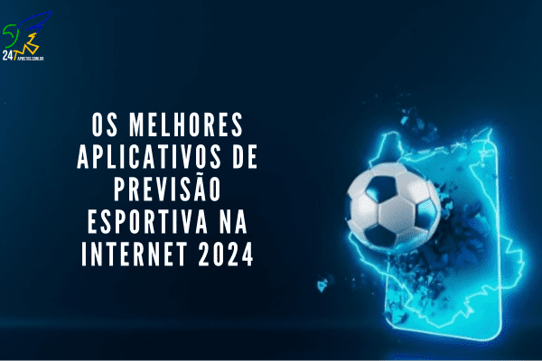 Os Melhores Aplicativos de Previsão Esportiva na Internet 2024
